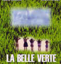 The Green Beautiful – La belle Verte 1996