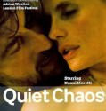 Quiet Chaos / Caos calmo (2008)