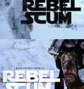 Rebel Scum (2016)