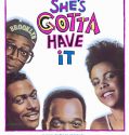 Shes Gotta Have It (2017)