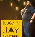 Kavin Jay: Everybody Calm Down! (2018)