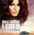 Das wilde Leben (2007)