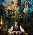 The Man Who Invented Christmas (2017)
