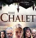 The Chalet (2018-)