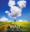 Walt Before Mickey (2015)