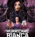 Hurricane Bianca: From Russia with Hate (2018)