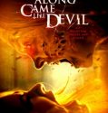 TELL ME YOUR NAME (ALONG CAME THE DEVIL) (2018)