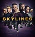 Skylines (2019-)