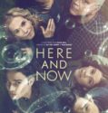 Here and Now (2018-)