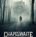 Chapelwaite (2021-)