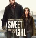 SWEET GIRL (2021)